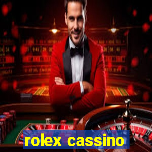 rolex cassino